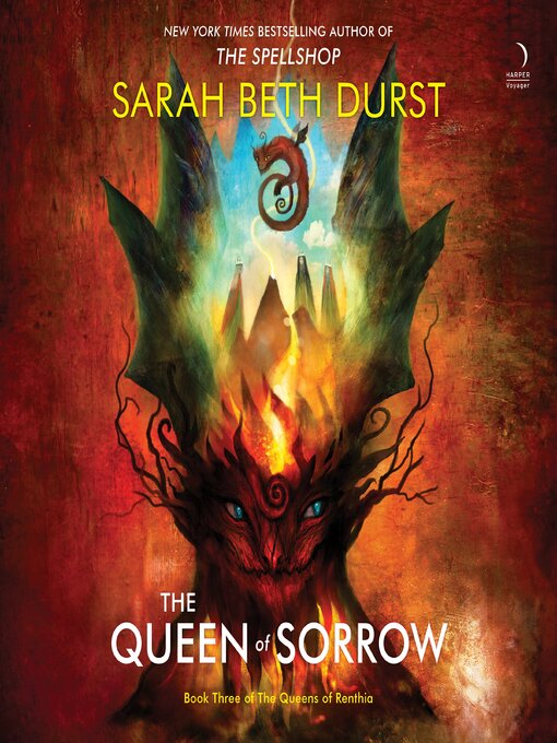 Title details for The Queen of Sorrow by Sarah Beth Durst - Available